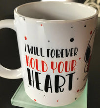 Load image into Gallery viewer, I will forever hold your heart mug - Image #3
