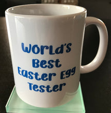 Load image into Gallery viewer, Easter worlds best taster mug
