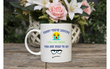 Load image into Gallery viewer, Sorry you&#39;re leaving mug chocolate bouquet
