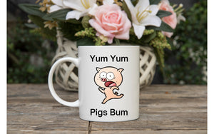 Yum yum pigs bum mug chocolate bouquet